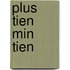 Plus tien min tien