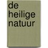 De heilige natuur