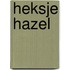 Heksje Hazel