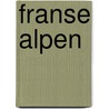 Franse Alpen door Harry Bunk