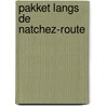 Pakket Langs de Natchez-route door Pam Hillman