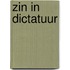 Zin in Dictatuur