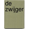 De Zwijger by Marianne Edeling