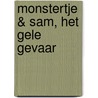 Monstertje & Sam, het gele gevaar door Onbekend