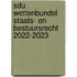 Sdu Wettenbundel Staats- en Bestuursrecht 2022-2023
