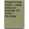 MIXED LRN-line online + boek Mens en activiteit 3/4 vmbo | LIFO-totaal door Onbekend