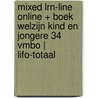 MIXED LRN-line online + boek Welzijn kind en jongere 34 vmbo | LIFO-totaal door Onbekend