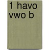 1 havo vwo B door Onbekend