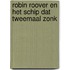 Robin Roover en het schip dat tweemaal zonk