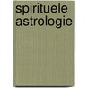 Spirituele Astrologie by Carla Kerklaan