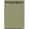 Morgenglans door Anita Kramer-Post