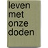 Leven met onze doden