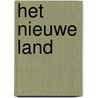 Het nieuwe land by Eva Vriend