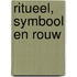 Ritueel, symbool en rouw