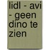 LIDL - AVI - GEEN DINO TE ZIEN