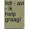 LIDL - AVI - IK HELP GRAAG! door Onbekend