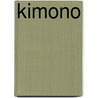 Kimono by Pepin Van Roojen
