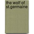 The Wolf of St.Germaine