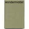 Wondermiddel door Geert Fokkens
