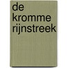 De Kromme Rijnstreek by Jaap P. Dekker