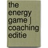 The Energy Game | Coaching editie