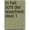 In het Licht der Waarheid, Deel 1 door Abd-Ru-Shin