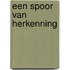Een spoor van herkenning