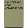 Kleurboeken voor volwassenen door Beppie Hellwich