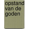 Opstand van de goden door Ambrose Bierce