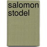 Salomon Stodel door Joseph Estie