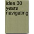 IDEA 30 Years Navigating