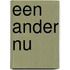 Een ander nu