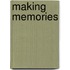 Making memories