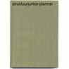 Structuurjunkie-planner door Cynthia Schultz