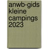 Kleine Campings 2023 door Anwb