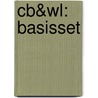 CB&WL: Basisset door Kees van den Bos