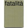 Fatalità by Donna Leon