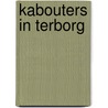 Kabouters in Terborg door Joske Elsinghorst-van Huet