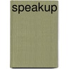 SpeakUp by Orly Polak