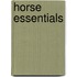 Horse Essentials