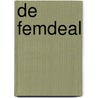 De FemDeal door Marlies Brenters
