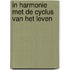 In harmonie met de cyclus van het leven