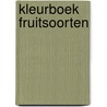 Kleurboek fruitsoorten by J. Belliot