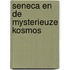Seneca en de mysterieuze kosmos