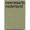 Neerwaarts Nederland door Maurits Falkenreck