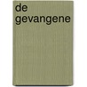 De gevangene by B.A. Paris