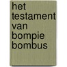 Het testament van bompie Bombus door Marc de Bel