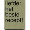 Liefde: het beste recept! by Carol Marinelli