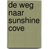 De weg naar Sunshine Cove door Raeanne Thayne