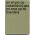 An en Jan op vakantie bij opa en oma op de boerderij